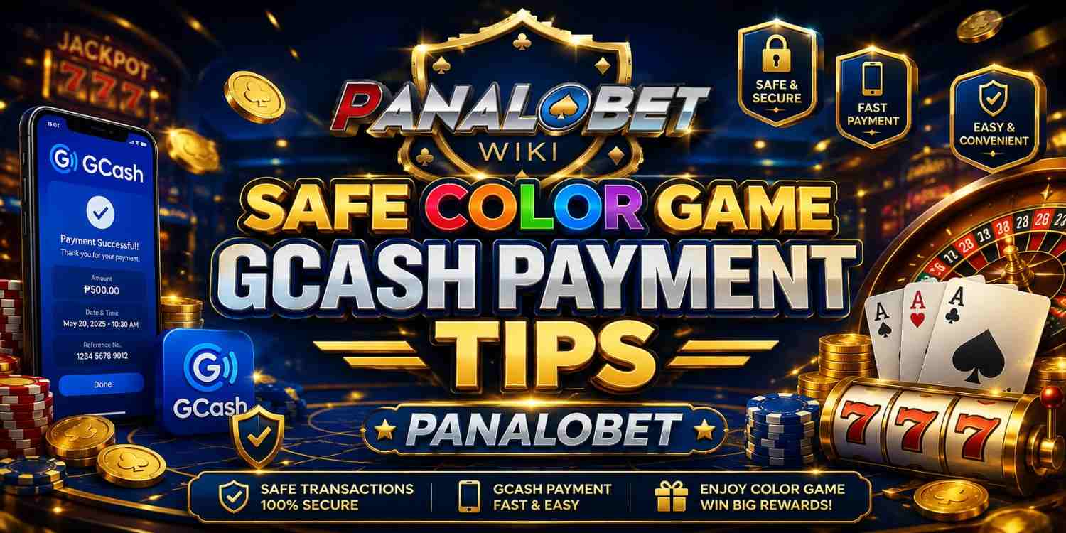 Safe Color Game GCash Payment Tips Panalobet